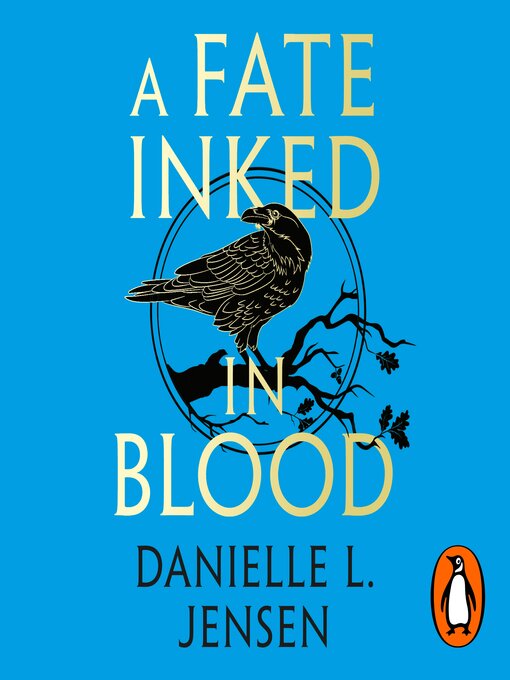 Title details for A Fate Inked in Blood by Danielle L. Jensen - Wait list